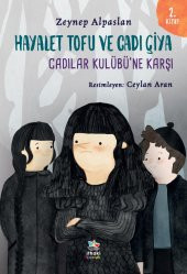 Hayalet Tofu ve Cadı Çiya   2. Kitap Cadılar - 1