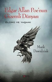 Edgar Allan Poe'nun Gizemli Dünyası - Ölümü ve Yaşamı [mustazen] - 1