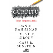Gürültü - İnsan Yargısında Hata - 1