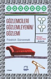 Gözlemcileri Gözlemleyenin Gözlemi - 1