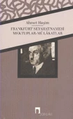 Frankfurt Seyahatnamesi - Mektuplar - MülakatlarBütün Eserleri - 4 ) - 1