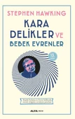 Kara Delikler ve Bebek Evrenler - 1