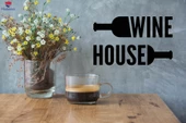 Dekoratif Duvar Sticker Yazı Winehouse Şişesi Şarap Dükkanı Çıkartmaları thumbnail 1