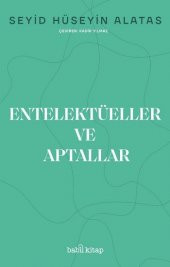Entelektüeller ve Aptallar - 1