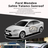 Ford Mondeo Parlak Siyah Yalancı Çakma Sahte Sunroof - 1