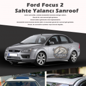 Ford Focus 2 Parlak Siyah Yalancı Çakma Sahte Sunroof - 1