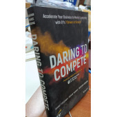 Daring to Compete: Accelerate Your Business to Market Leadership with EY's 7 Drivers of Growth Diane Foreman Wiley - 2