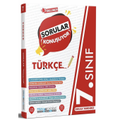 7. SINIF SORULAR KONUŞUYOR TÜRKÇE - 1