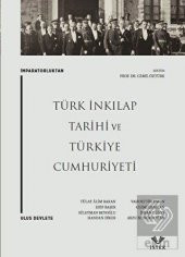 İmparatorluktan Ulus Devlete: Türk İnkılap Tarihi - 1