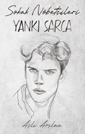 Sokak Nöbetçileri: Yankı Sarca - 1