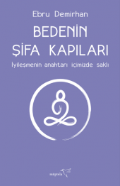Bedenin Şifa Kapıları - 1