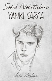Sokak Nöbetçileri : Yankı Sarca - 1