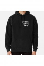 i think i love you ,tony lopez Baskılı Sweatshirt Hoodie - 1