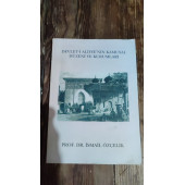 Devlet-i Aliyye'nin Kamusal Düzeni ve Kurumları Prof. Dr. İsmail Özçelik - 1