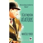 Öğretmenim Atatürk - 1