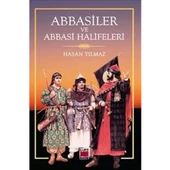 Abbasiler ve Abbasi Halifeleri - 1