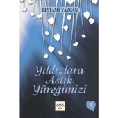 Yıldızlara Astık Yüreğimizi - 1