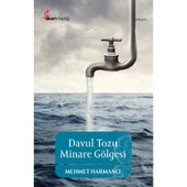 Davul Tozu Minare Gölgesi - 1