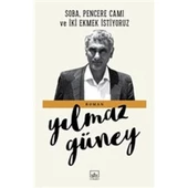 Soba Pencere Camı ve İki Ekmek İstiyoruz - 1