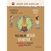 Volkanlar Neden Uyanıyor ? - 1