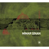 Mimar Sinan Bir Osmanlı Mucizesi - 1