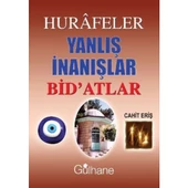 Hurafeler Yanlış İnanışlar Bid'atlar - 1