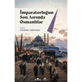İmparatorluğun Son Asrında Osmanlı - 1