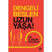 Dengeli Beslen Uzun Yaşa! - 1