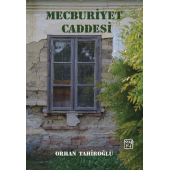 Mecburiyet Caddesi - Orhan Tahiroğlu - 1