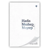 Hadis Mezhep ve Meşrep - 1