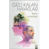 Gizli Kalan Hayatlar - 1