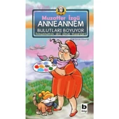 Anneannem Bulutları Boyuyor - 1