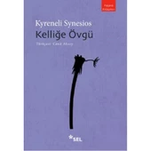 Kelliğe Övgü - 1
