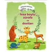 Kısa Boylu Zürafa ve Dostları - Hikayelerle Değerlerim - 1