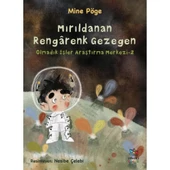 Mırıldanan Rengârenk Gezegen Olmadık İşler Araştırma Merkezi-2 - 1