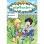 Arkadaşım Elif – Çiçekleri Keşfediyoruz - 1