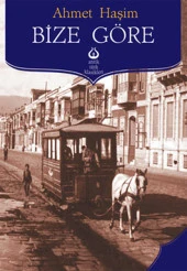 Antik - Bize Göre -Ahmet Haşim - 1