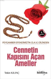 İki Dünya - Cennetin Kapısını Açan Ameller - 1