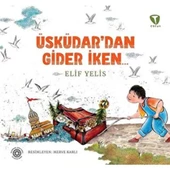 Üsküdar’dan Gider İken - 1