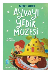 Timaş - Ayvayı Yedik Müzesi Mert Arık - 1