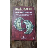 Rönesans Avrupası Türkiye'nin Batı Medeniyetiyle Özdeşleşme Süreci --- Halil İnalcık --- (2.El) - 1