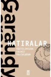 Hatıralar - Yüzyılımızda Yalnız Yolculuğum kitabı - Roger Garaudy - Timaş Yayınları - 1