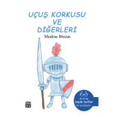 Uçuş Korkusu ve Diğerleri - Medine Binzat - 1