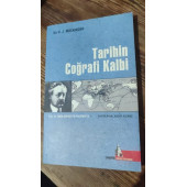 Tarihin Coğrafi Kalbi --- Sir H. J. Mackınder - 1