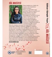 Gül Mucizesi Çağırmasına Bilene Mucizeler Koşarak Gelir Gülizar Güngör Yaşin - 2