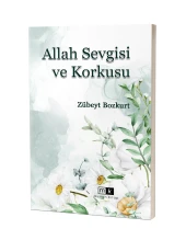 Allah Sevgisi ve Korkusu & Zübeyt Bozkurt - 1