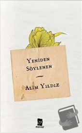 Yeniden Söylenen/Mecaz Yayınları/Alim Yıldız - 1