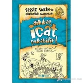 Sessiz Sakinin Gürültülü Maceraları 2 - Dikkat İcat Çıkabil - Melih Tuğtağ - 1