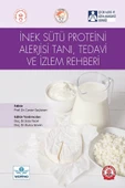 İnek Sütü Proteini Alerjisi Tanı, Tedavi ve İzlem Rehberi - 1