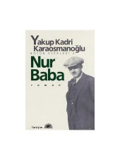 Nur Baba - Yakup Kadri Karaosmanoğlu - 1